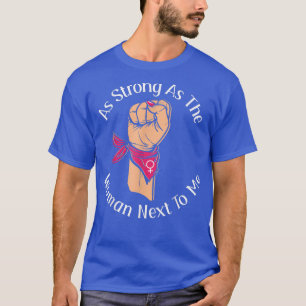 Feminism lika stark som det kvinnliga nätet för mi t shirt