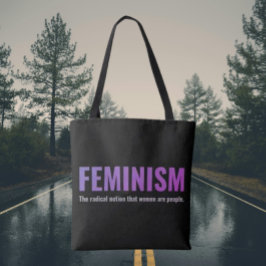 Feminism Påstående Tote - befordra den med övertyg Tygkasse