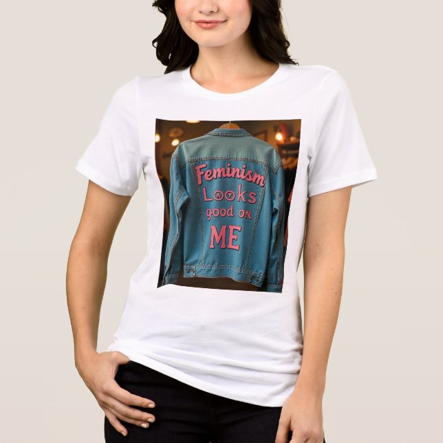 Feminism ser bra ut på mig t shirt (Framsida)