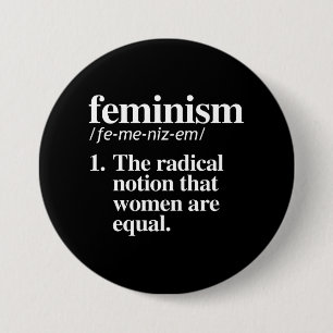 Feminismdefinition - den radikala aningen som wome knapp