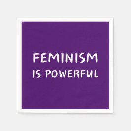 Feminismen är mäktig pappersservett