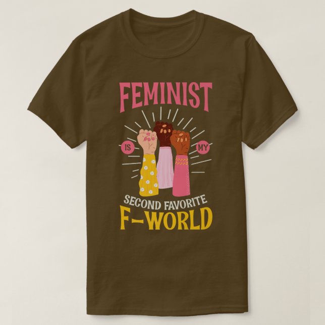 Feminismen är min andra fördel för World Design fö T Shirt (Design framsida)