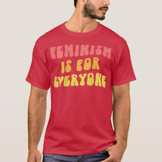 Feminismen är till för alla: Retro Modern kvinnlig T Shirt