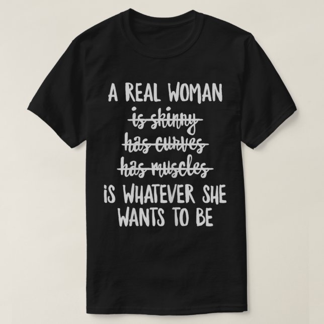 Feminismen citat en riktig kvinna är Spelar ingen  T Shirt (Design framsida)