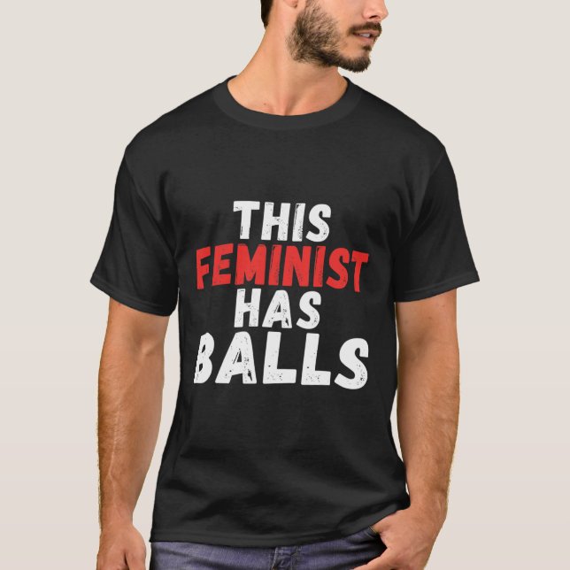 Feminismen i Bollar har feminism T Shirt (Framsida)