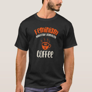Feminismen Ministern Schnauzer och Kaffe Hund Femi T Shirt