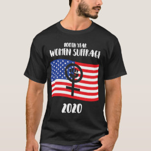 Feminist 2020 100 År Kvinnor lider 19:e ändringen T Shirt