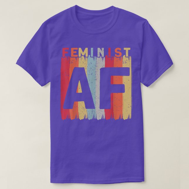 Feminist Af Feminism 1418  T Shirt (Design framsida)
