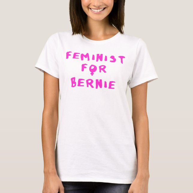 Feminist för Bernie Sanders 2016 Tee (Framsida)