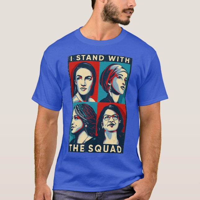 Feminist I Stand With The Squad AOC Anti Trump T Shirt (Framsida)