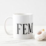 FEMINIST KAFFEMUGG<br><div class="desc">Caneca feminist</div>