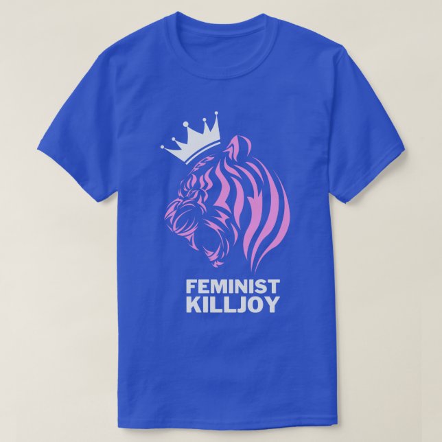 Feminist Killjoy 1 T Shirt (Design framsida)