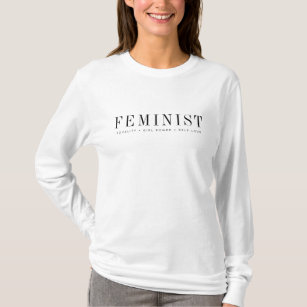 feminist   Modern Equality Girl Power Self Kärlek  T Shirt