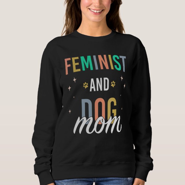 Feminist Och Hundmamma T Shirt (Framsida)