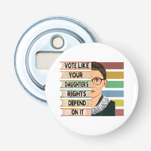 Feminist Ruth Bader Ginsburg RBG Quote Girl med B Flasköppnare