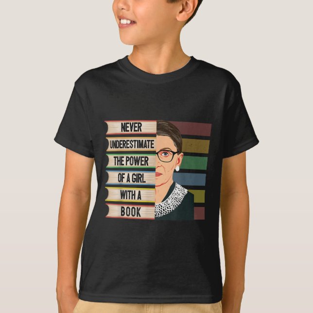 Feminist Ruth Bader Ginsburg Rbg Quote Girl With B T Shirt (Framsida)