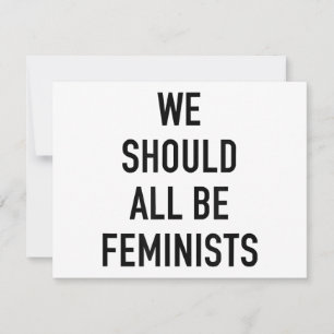 Feminist T-Shirt - vi borde alla vara feminister -