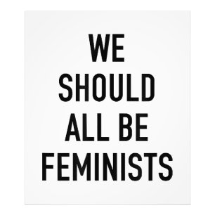 Feminist T-Shirt - vi borde alla vara feminister - Fototryck