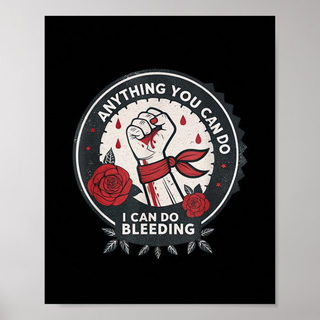 Feminist Wer Anything You Can Do, I Can Do Bleedin Poster (Framsidan)