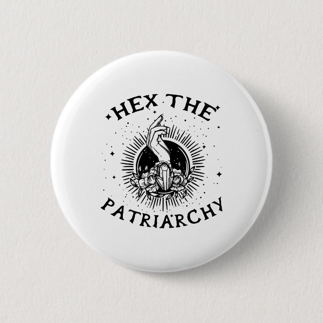 Feminist Wicca Witch hex patriarkatet Witch-kraf Knapp (Framsida)