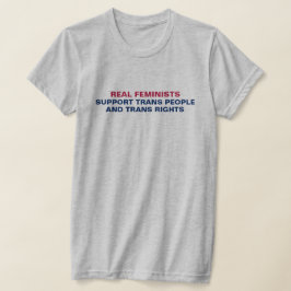 Feminister stöder Trans People and Trans Höger Bu T Shirt