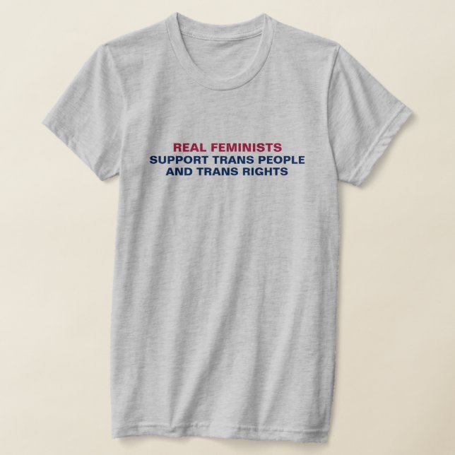 Feminister stöder Trans People and Trans Höger Bu T Shirt (Laydown)