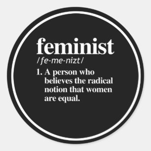 Feministisk definition - en person som tror runt klistermärke