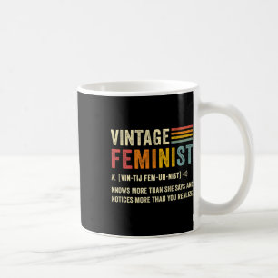Feministisk definition vet mer än hon säger Retro Kaffemugg