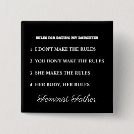 Feministisk Fader Dotter Dejting Regler T-Shirt Knapp