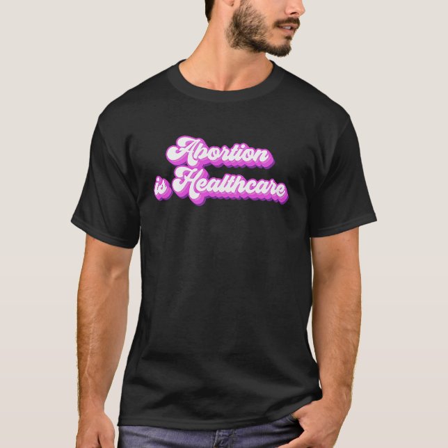 Feministisk feminism Pro abbortion Abortion är häl T Shirt (Framsida)