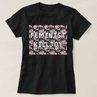 Feministisk glädjedödare t-shirt