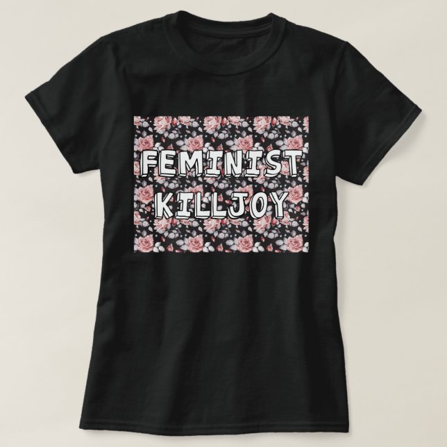 Feministisk glädjedödare tee (Design framsida)