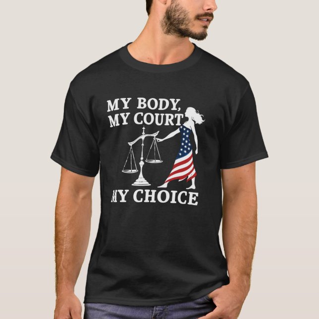 Feministisk makt u2013 Min kropp min domstol T Shirt (Framsida)
