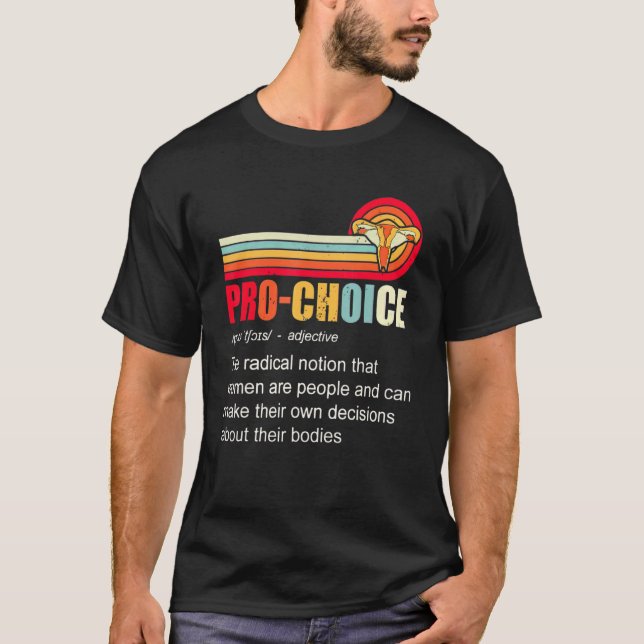 Feministiska Höger för Pro Choice Definition T Shirt (Framsida)