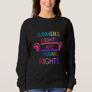 Feministiska kvinnors rättigheter är mänskliga rät t shirt