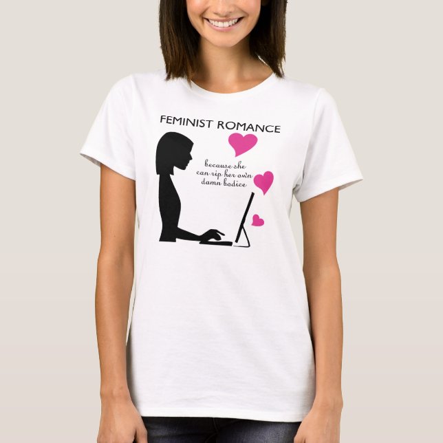 Feministromantik: hon kan riva sönder henne den tee shirt (Framsida)