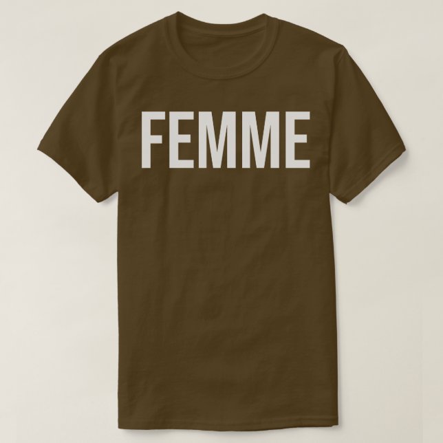 Femme Butch Lesbisk Gay pride T Shirt (Design framsida)