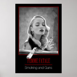 Femme Fatale - Rökning och Guns Retro Black/White Poster
