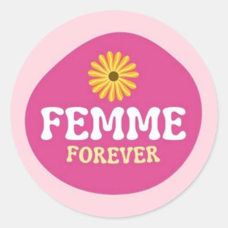Femme Forever! Lesbisk för köer, ej binär Runt Klistermärke