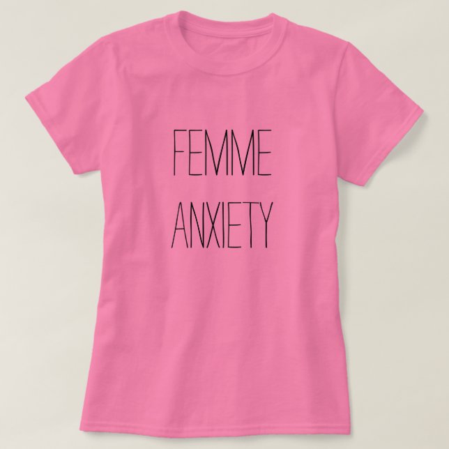 femmeångesttshirt tee (Design framsida)