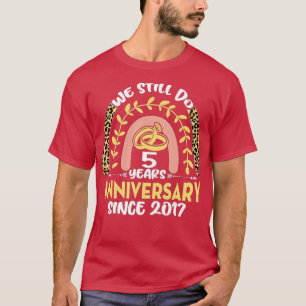 Femte Bröllop-årsdagen är fortfarande 5 år för leo T Shirt