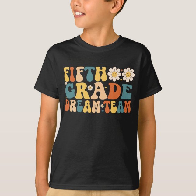 Femte Klass Dream Team Teacher Student T Shirt (Framsida)