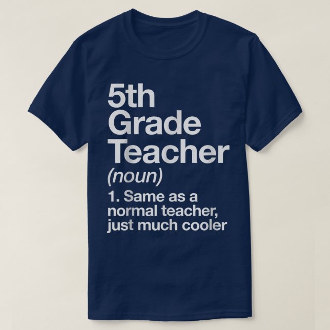 Femte Klass-lärardefinitionen i Back to school  T Shirt (Design framsida)