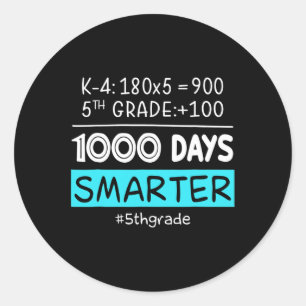 Femte Klass-läraren 1 000 dagar Smartare 100 dagar Runt Klistermärke