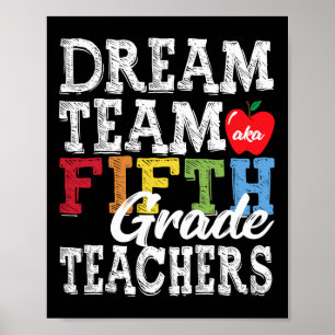 Femte Klass-läraren: Dream Team Aka 5 Klass Poster