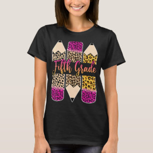 Femte Klass-läraren Leopard Pencil Back to school T Shirt