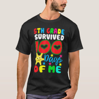 Femte Klass Överlevt 100 dagar med mig Lycklig 100 T Shirt