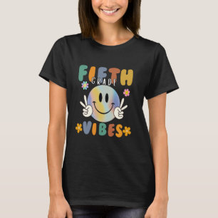 Femte Klass Vibes Smile Första dagen vid skola 5:e T Shirt