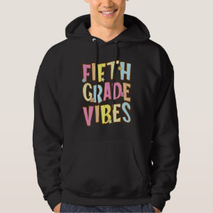 Femte Klassens Vibrationer Tillbaka Till Skolan Re Hoodie