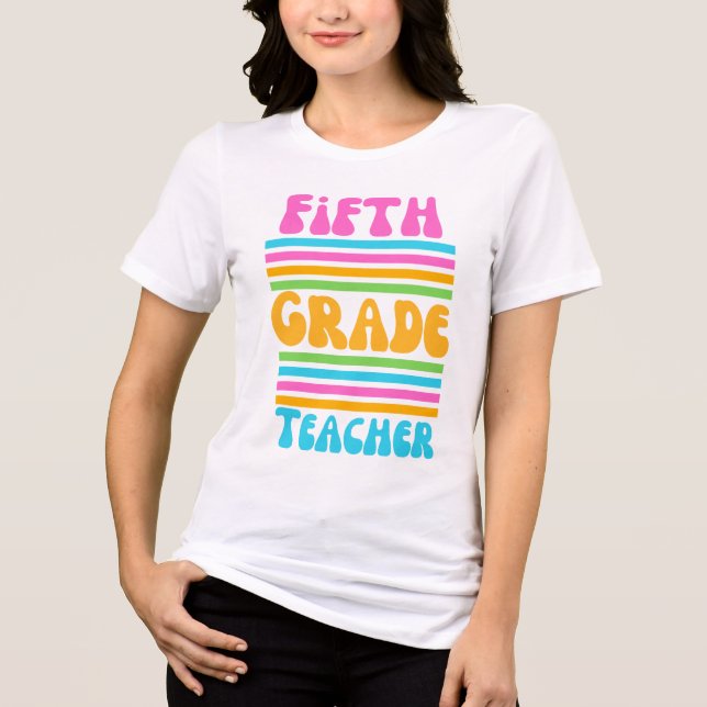 FEMTE KLASSES LÄRARE Virbrant Färger Bubble Font T Shirt (Framsida)